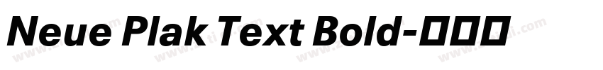 Neue Plak Text Bold字体转换